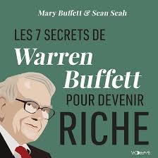 Secrets de Warren Buffett : Devenir Riche