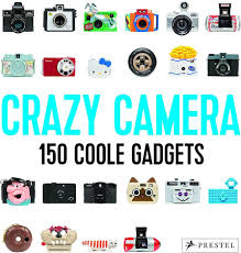 Crazy Camera 150 Coole Gadgets - Transformez vos moments en souvenirs inoubliables